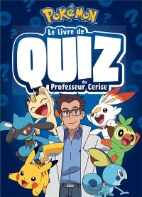 Pokémon : le livre de quiz du professeur Cerise