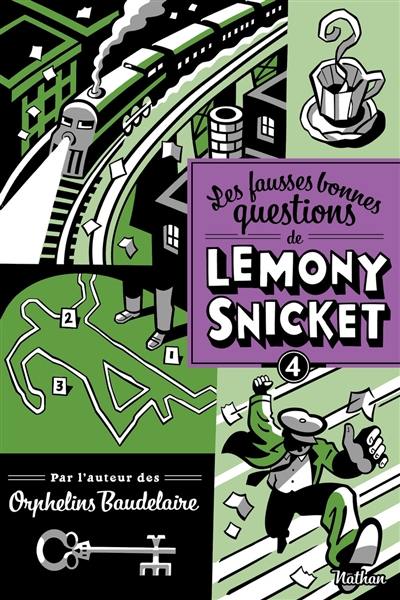 Les fausses bonnes questions de Lemony Snicket. Vol. 4. Pourquoi cette nuit est-elle différente des autres nuits ?