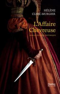 L'affaire Chevreuse : roman policier historique