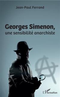Georges Simenon, une sensibilité anarchiste