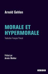 Morale et hypermorale : pour une éthique pluraliste