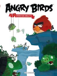 Angry birds. Vol. 1. Opération omelette