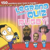 Le grand n'importe quiz rugby ! : 150 questions pour toute la famille !