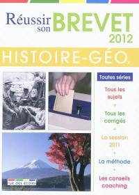 Histoire-géographie, éducation civique 3e, toutes séries : brevet 2012