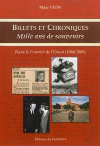 Billets et chroniques : mille ans de souvenirs : dans le Courrier de l'Ouest (1960-2009)