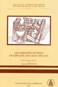 Les Parentés fictives en Espagne : XVIe-XVIIe siècles