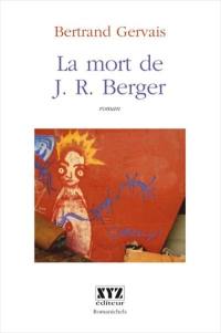 La mort de J. R. Berger