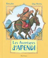 Les aventures d'Apendi : un gros rusé de Centrasie