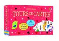 Tours de cartes : 2 jeux de cartes magiques, 10 tours étonnants