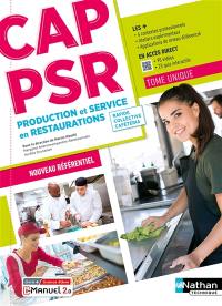 CAP PSR production et services en restaurations, rapide, collective, cafétéria : tome unique : nouveau référentiel