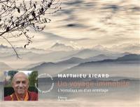Un voyage immobile : l'Himalaya vu d'un ermitage