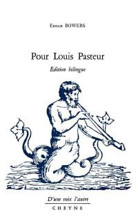 Pour Louis Pasteur