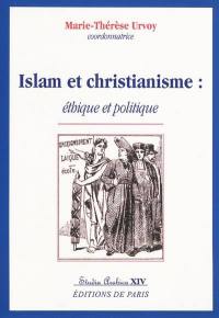 Islam et christianisme : éthique et politique