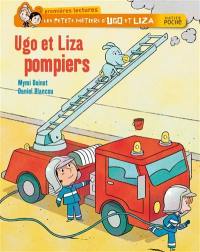 Les petits métiers d'Ugo et Liza. Vol. 4. Ugo et Liza pompiers