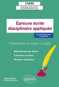 Epreuve écrite disciplinaire appliquée, Capes espagnol : préparation et sujets corrigés