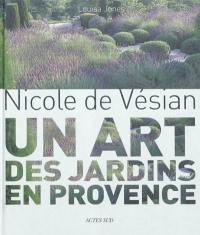 Nicole de Vésian : un art des jardins en Provence
