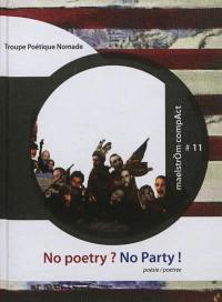 No poetry ? No party !
