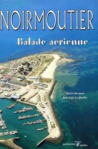 Noirmoutier : balade aérienne