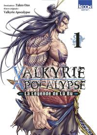 Valkyrie apocalypse : la légende de Lü Bu. Vol. 1