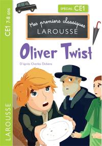 Oliver Twist : spécial CE1, 7-8 ans
