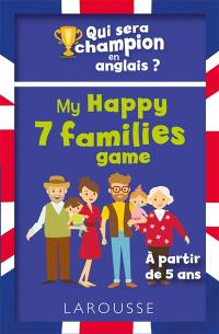 Qui sera le champion en anglais ? : my happy 7 families game