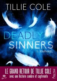 Deadly sinners. Vol. 1. Raphaël