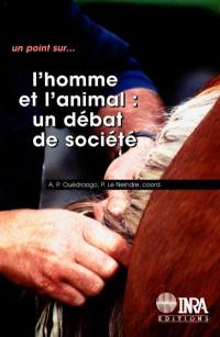 L'homme et l'animal : un débat de société