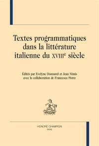 Textes programmatiques dans la littérature italienne du XVIIIe siècle