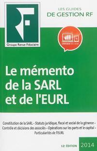 Le mémento de la SARL et de l'EURL