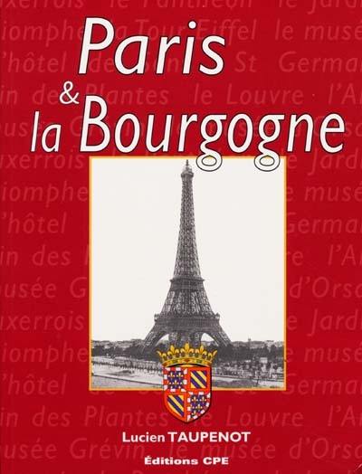 Paris et la Bourgogne