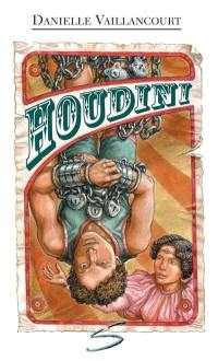 Houdini : biographie romancée
