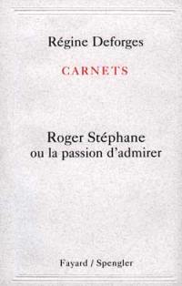 Carnet 1, Roger Stéphane