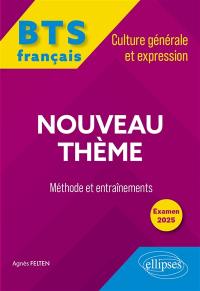 A table ! : formes et enjeux du repas : BTS français, culture générale et expression, méthode et entraînements, examen 2025