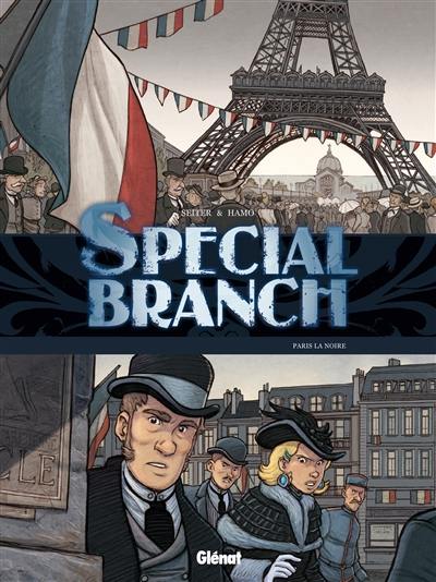 Special Branch. Vol. 5. Paris la noire