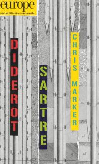 Europe, n° 1014. Diderot, Sartre, Chris Marker