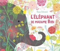 L'éléphant de madame Bibi
