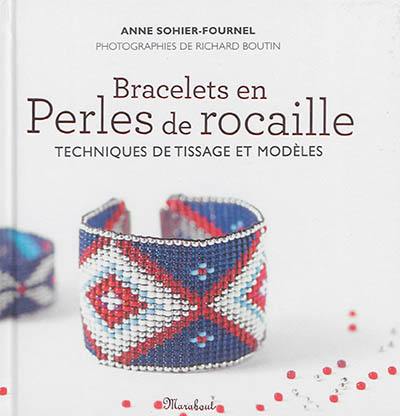 Bracelets en perles de rocaille : techniques de tissage et modèles
