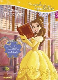 Disney princesses : un monde de paillettes : Belle