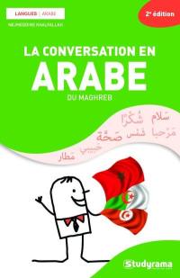 La conversation en arabe du Maghreb