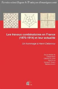 Les travaux combinatoires en France (1870-1914) et leur actualité : un hommage à Henri Delannoy