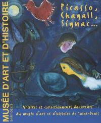 Picasso, Chagall, Signac... : artistes et collectionneurs donateurs du Musée d'art et d'histoire de Saint-Denis