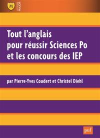 Tout l'anglais pour réussir Sciences Po et les concours des IEP