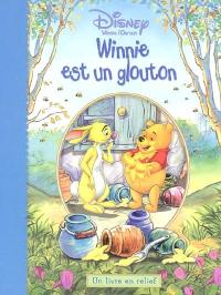 Winnie est un glouton : un livre en relief