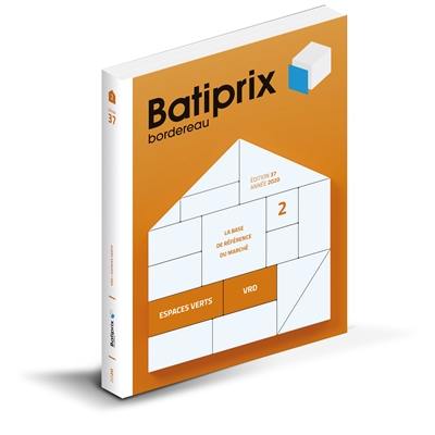 Batiprix 2020 : bordereau. Vol. 2. Espaces verts, VRD