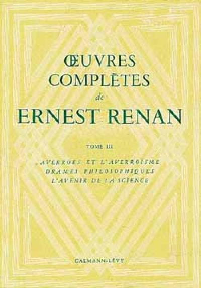 Oeuvres complètes. Vol. 3. Oeuvres philosophiques