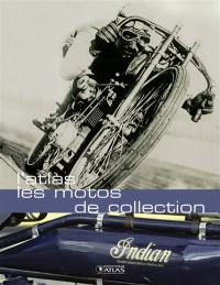 L'atlas des motos de collection