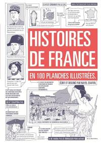 Histoires de France : en 100 planches illustrées