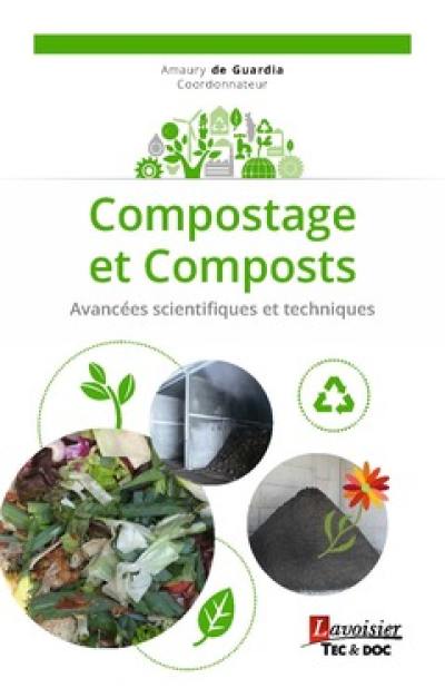 Compostage et composts : avancées scientifiques et techniques