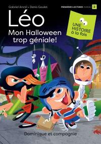 Léo - Mon Halloween trop géniale ! : Niveau de lecture 2