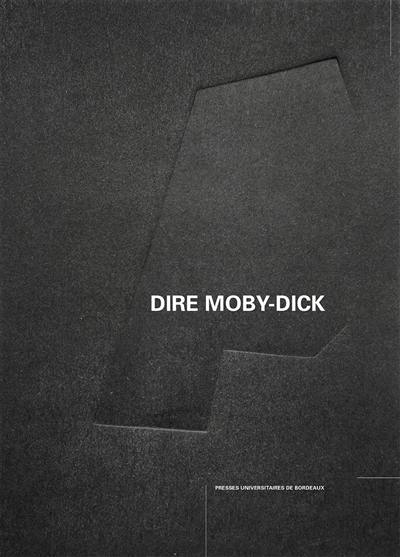 Dire Moby-Dick : par la recherche en arts